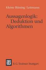 Aussagenlogik: Deduktion und Algorithmen: Deduktion und Algorithmen