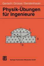 Physik-Übungen für Ingenieure