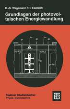 Grundlagen der photovoltaischen Energiewandlung: Solarstrahlung, Halbleitereigenschaften und Solarzellenkonzepte