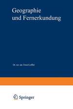 Geographie und Fernerkundung: Eine Einführung in die geographische Interpretation von Luftbildern und modernen Fernerkundungsdaten