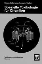 Spezielle Toxikologie fü Chemiker: Eine Auswahl toxischer Substanzen