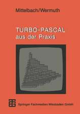 TURBO-PASCAL aus der Praxis