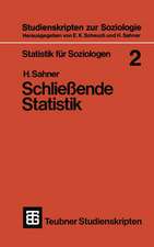 Statistik für Soziologen 2: Schließende Statistik