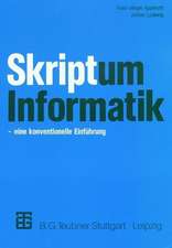 Skriptum Informatik: eine konventionelle Einführung