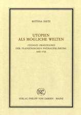 Utopien ALS Mogliche Welten: Voyages Imaginaires Der Franzosischen Fruhaufklarung 1650-1720