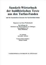 Sanskrit-Worterbuch Der Buddhistischen Texte Aus Den Turfan-Funden. Lieferung 20