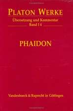 Platon Werke -- Ubersetzung Und Kommentar: Phaidon