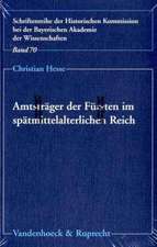 Amtstrager Der Fursten Im Spatmittelalterlichen Reich: Die Funktionseliten Der Lokalen Verwaltung in Bayern-Landshut, Hessen, Sachsen Und Wurttemberg