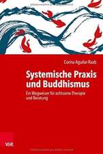 Systemische Praxis und Buddhismus