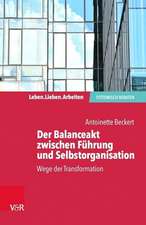 Der Balanceakt zwischen Führung und Selbstorganisation