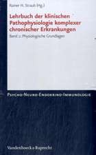 Lehrbuch Der Klinischen Pathophysiologie Komplexer Chronischer Erkrankungen: Spezielle Pathophysiologie