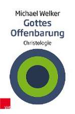 Gottes Offenbarung: Christologie