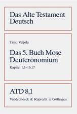 Das Funfte Buch Mose (Deuteronomium): Kapitel 1,1-16,17