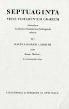 Septuaginta. Vetus Testamentum Graecum: Maccabaeorum Liber III