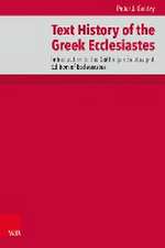 Text History of the Greek Ecclesiastes: Introduction to the Gottingen Septuagint Edition of Ecclesiastes