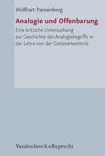 Analogie Und Offenbarung: Eine Kritische Untersuchung Zur Geschichte Des Analogiebegriffs in Der Lehre Von Der Gotteserkenntnis