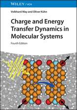 Charge and Energy Transfer Dynamics in Molecular Systems 4e