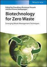 Biotechnology for Zero Waste – Emerging Waste Management Techniques