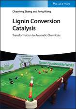 Lignin Conversion Catalysis – Transformation to Aromatic Chemicals