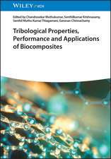 Tribological Properties, Performance, and Applications of Biocomposites