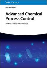 Advanced Chemical Process Control