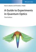 A Guide to Experiments in Quantum Optics 3e