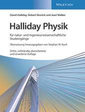 Halliday Physik für natur– und ingenieurwissenschaftliche Studiengänge 3e