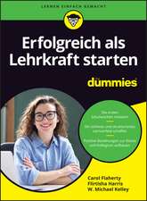 Erfolgreich als Lehrkraft starten für Dummies