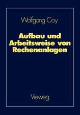 Aufbau und Arbeitsweise von Rechenanlagen: Eine Einführung in Rechnerarchitektur und Rechnerorganisation für das Grundstudium der Informatik