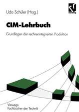 CIM-Lehrbuch: Grundlagen der rechnerintegrierten Produktion