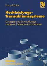 Hochleistungs-Transaktionssysteme: Konzepte und Entwicklungen moderner Datenbankarchitekturen