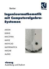 Ingenieurmathematik mit Computeralgebra-Systemen