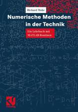 Numerische Methoden in der Technik: Ein Lehrbuch mit MATLAB-Routinen