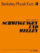 Schwingungen und Wellen