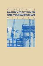 Bauinvestitionen und Volkswirtschaft