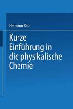 Kurze Einführung in die Physikalische Chemie