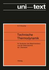 Technische Thermodynamik: für Studenten des Maschinenbaus und Elektrotechnik ab 1. Semester