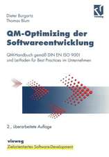 QM-Optimizing der Softwareentwicklung: QM-Handbuch gemäß DIN EN ISO 9001 und Leitfaden für Best Practices im Unternehmen