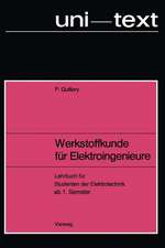 Werkstoffkunde für Elektroingenieure: Lehrbuch für Studenten der Elektrotechnik ab 1. Semester