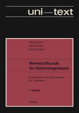 Werkstoffkunde für Elektroingenieure: für Studenten der Elektrotechnik ab 1. Semester