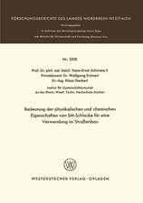 Bedeutung der physikalischen und chemischen Eigenschaften von SM-Schlacke für eine Verwendung im Straßenbau