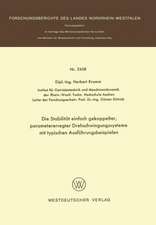 Die Stabilität einfach gekoppelter, parametererregter Drehschwingungssysteme mit typischen Ausführungsbeispielen