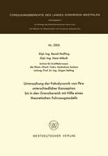 Untersuchung der Fahrdynamik von Pkw unterschiedlicher Konzeption bis in den Grenzbereich mit Hilfe eines theoretischen Fahrzeugmodells