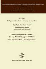 Untersuchungen zum Konzept der sog. Feldabhängigkeit (WITKIN): Eine experimentelle Grundlagenstudie