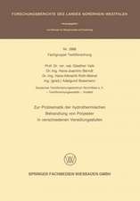 Zur Problematik der hydrothermischen Behandlung von Polyester in verschiedenen Veredlungsstufen