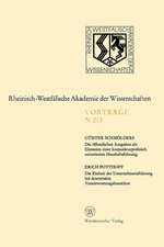 Die öffentlichen Ausgaben als Elemente einer konjunkturpolitisch orientierten Haushaltsführung. Die Einheit der Unternehmensführung bei dezentralen Verantwortungsbereichen: 197. Sitzung am 7. April 1971 in Düsseldorf