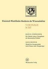 Die Zukunft unserer Energiebasis als ökonomisches Problem. Wandel der Energietechnik durch Einsatz neuer Energieträger: 233. Sitzung am 9. April 1975 in Düsseldorf