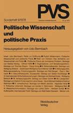 Politische Wissenschaft und politische Praxis: Tagung der Deutschen Vereinigung für Politische Wissenschaft in Bonn, Herbst 1977