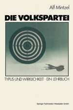 Die Volkspartei: Typus und Wirklichkeit. Ein Lehrbuch