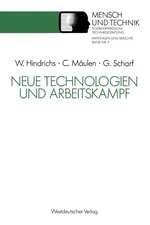 Neue Technologien und Arbeitskampf